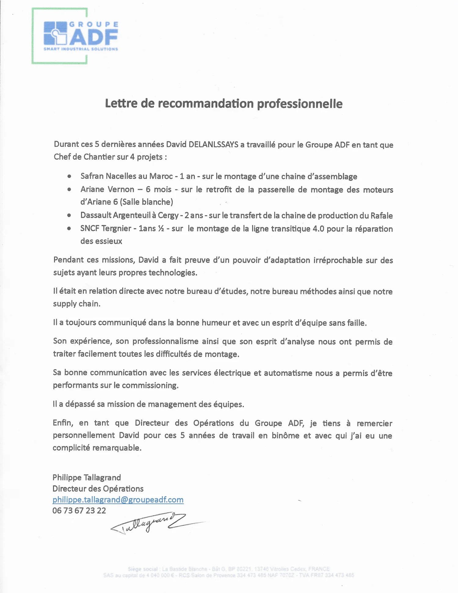 Lettre de recommandation professionnelle de Philippe Tallagrand, Directeur des Opérations du Groupe ADF, au sujet de David Delanlssays